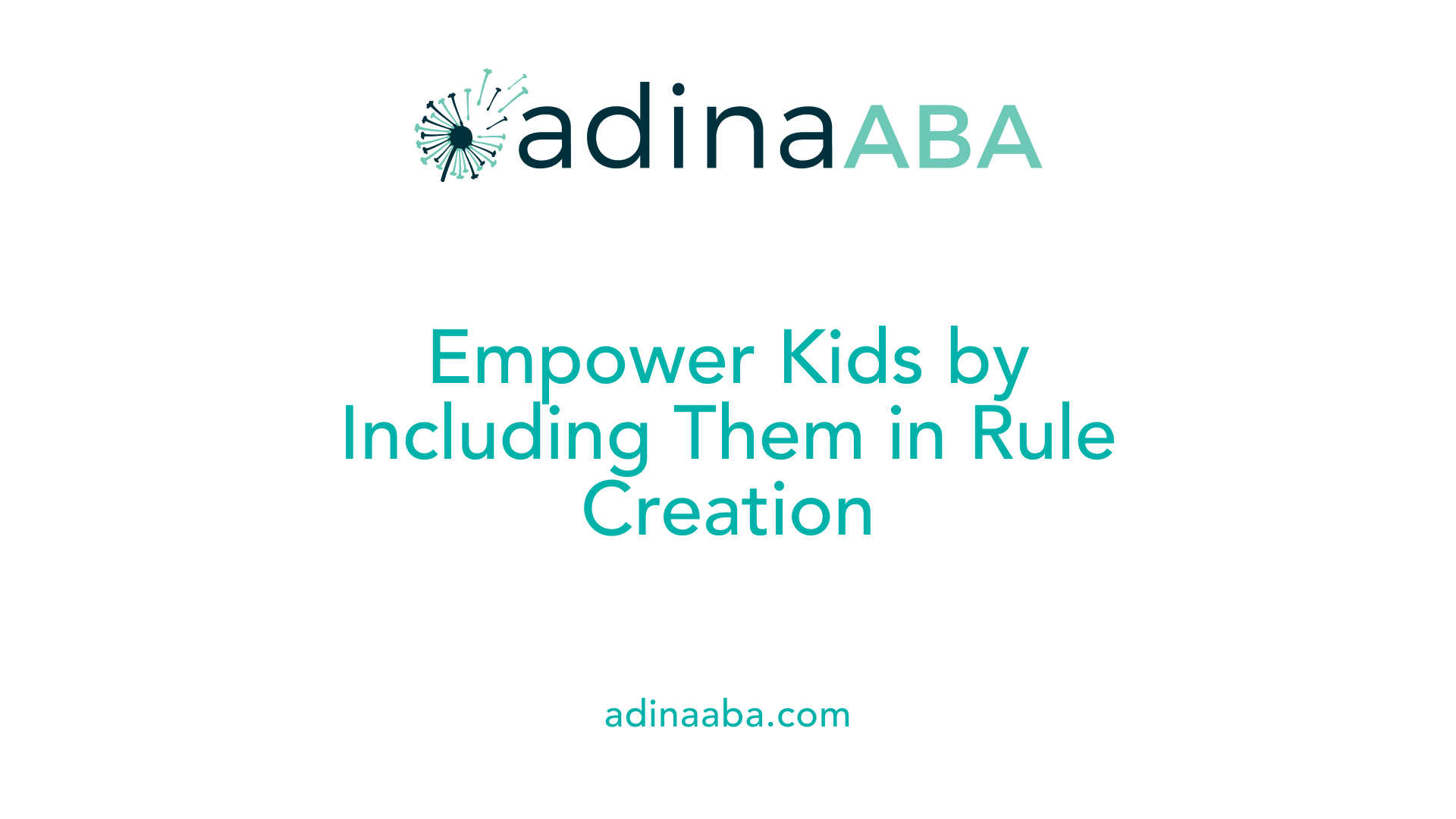Empower Kids by Including Them in Rule Creation
