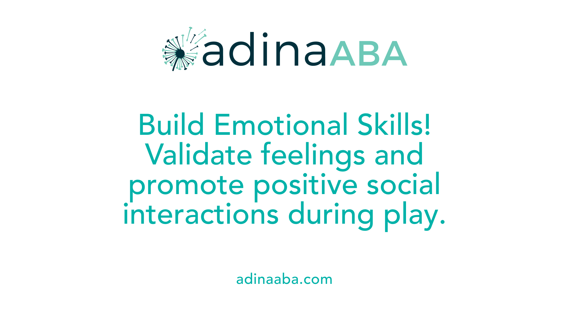 Build Emotional Skills! Validate feelings and promote positive social interactions during play.