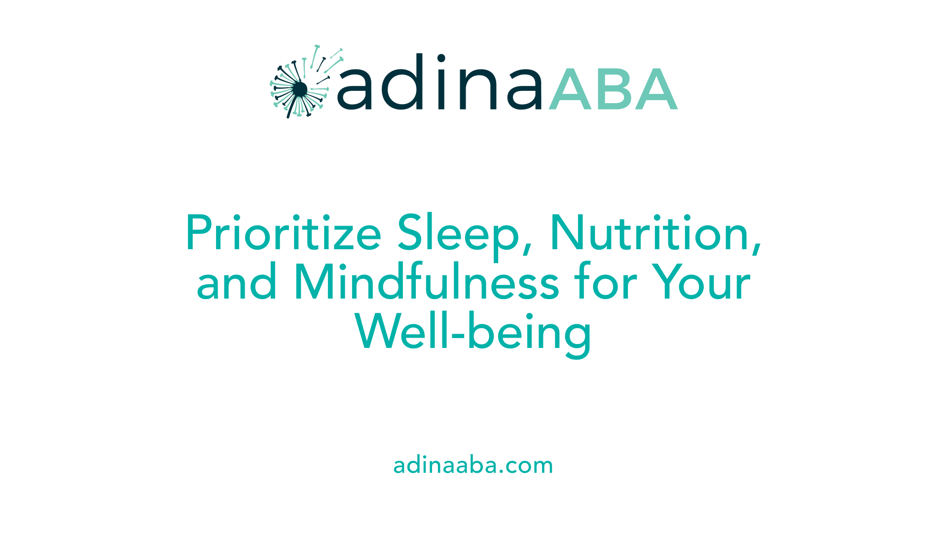 Prioritize Sleep, Nutrition, and Mindfulness for Your Well-being
