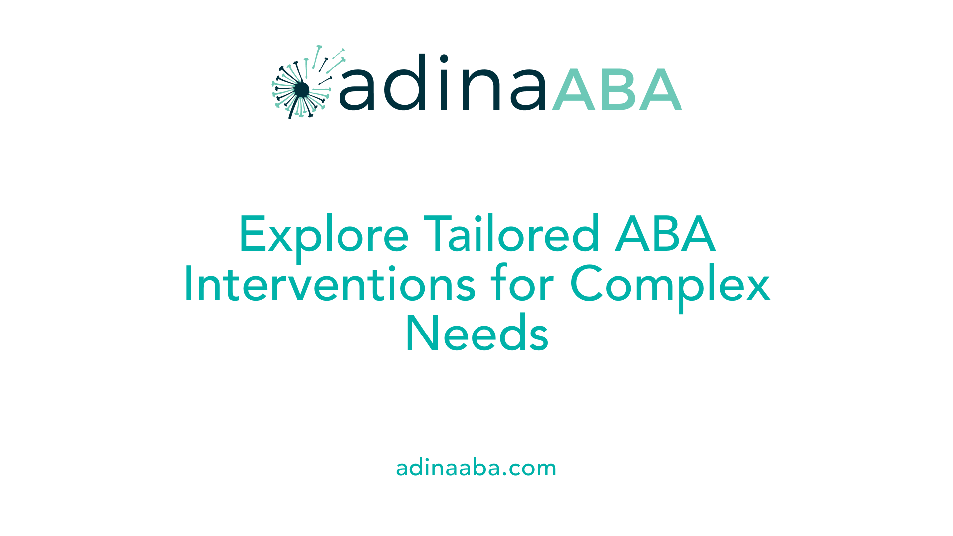 Explore Tailored ABA Interventions for Complex Needs