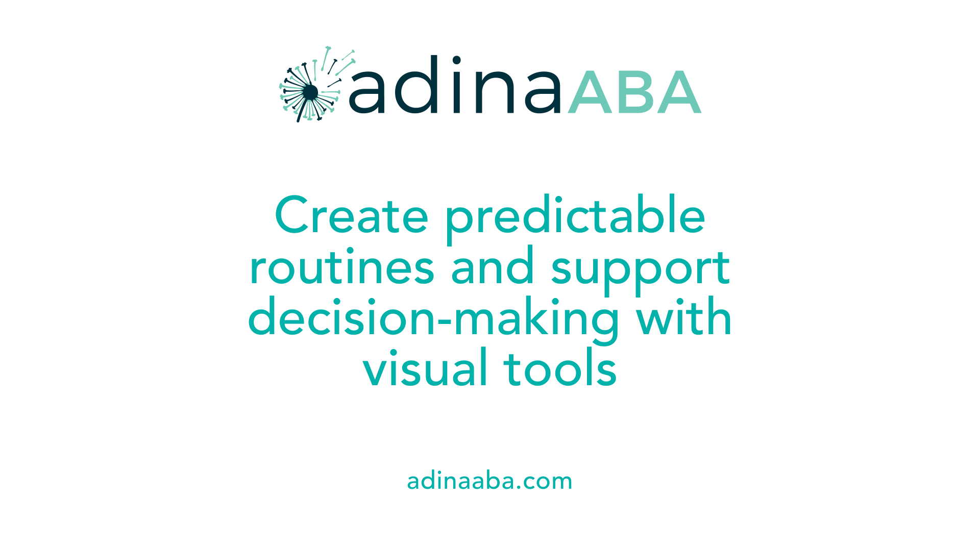 Create predictable routines and support decision-making with visual tools