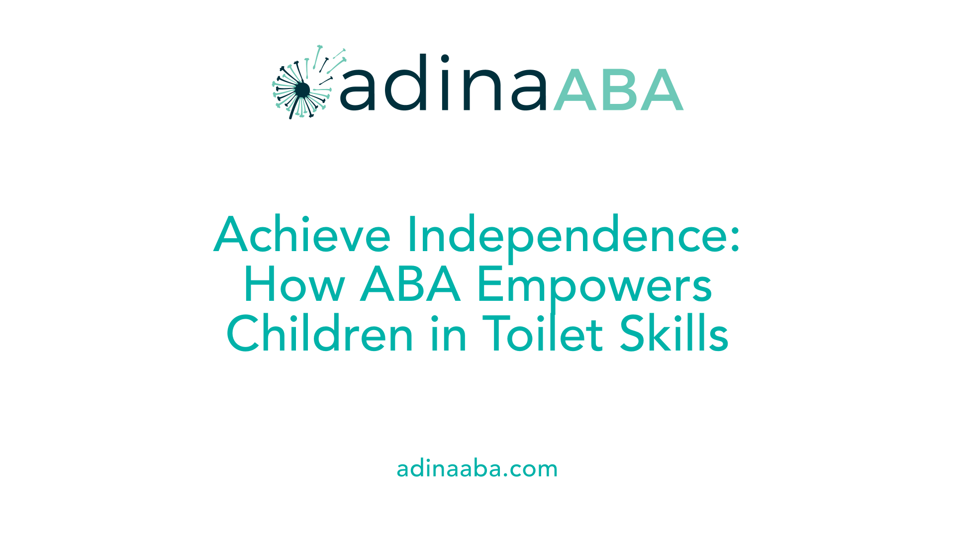 Achieve Independence: How ABA Empowers Children in Toilet Skills