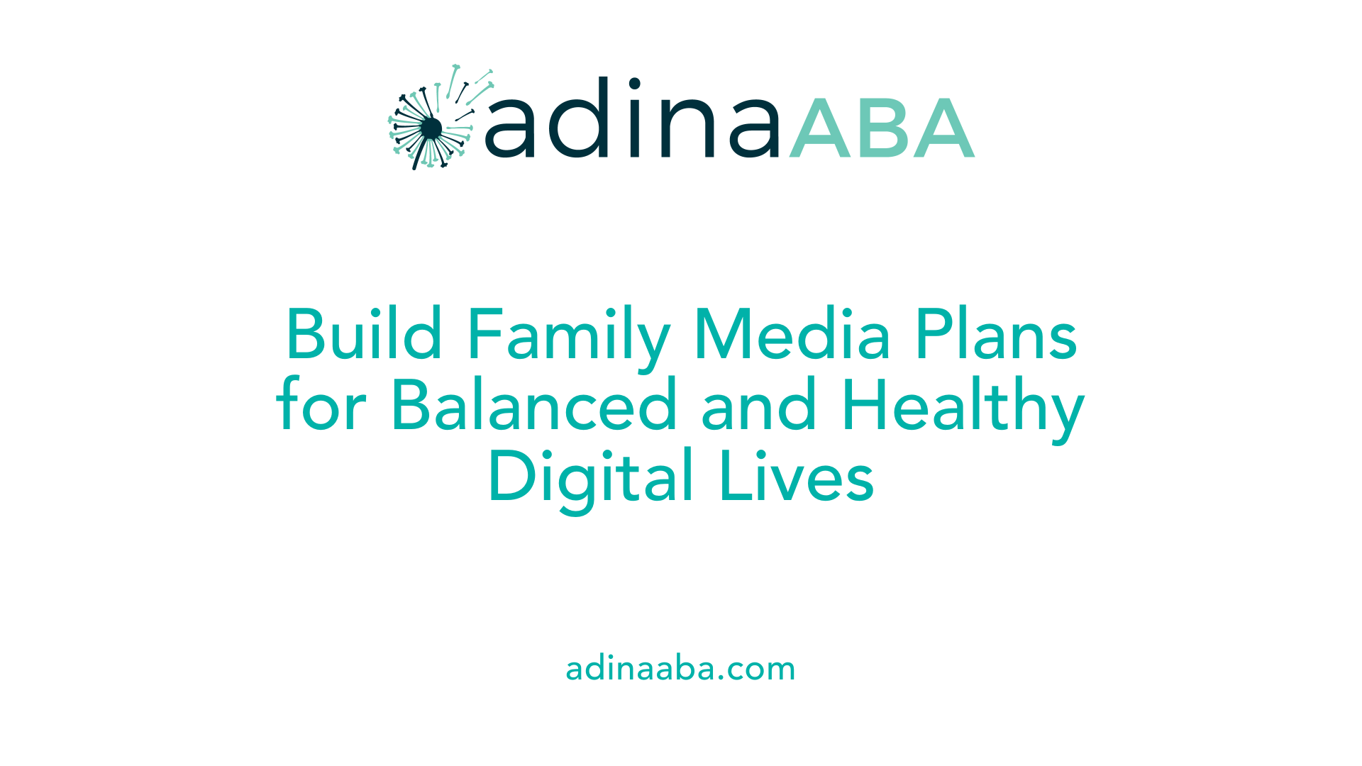 Build Family Media Plans for Balanced and Healthy Digital Lives
