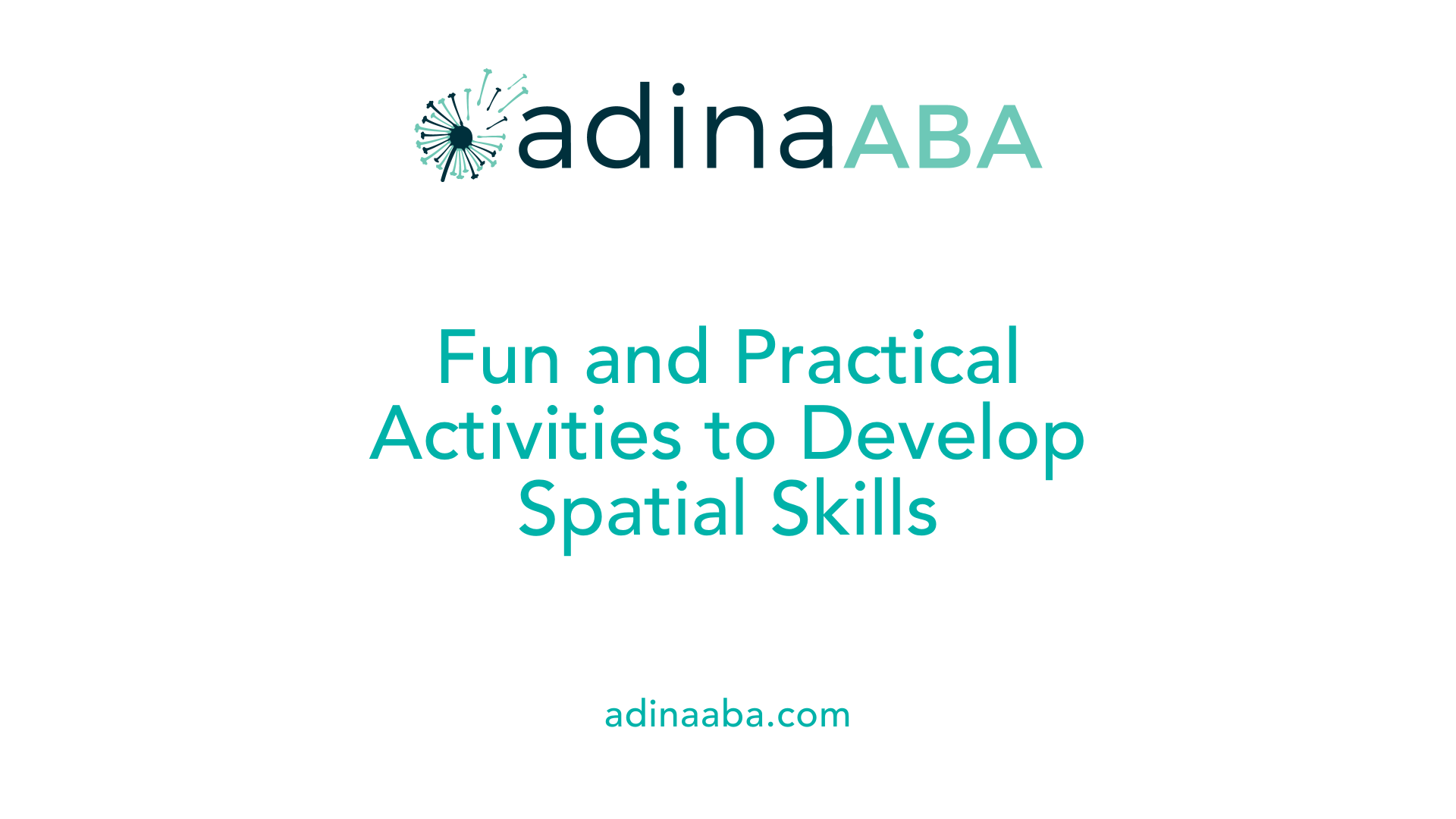 Fun and Practical Activities to Develop Spatial Skills