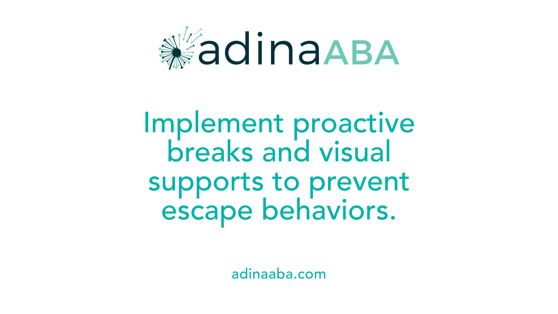 Implement proactive breaks and visual supports to prevent escape behaviors.