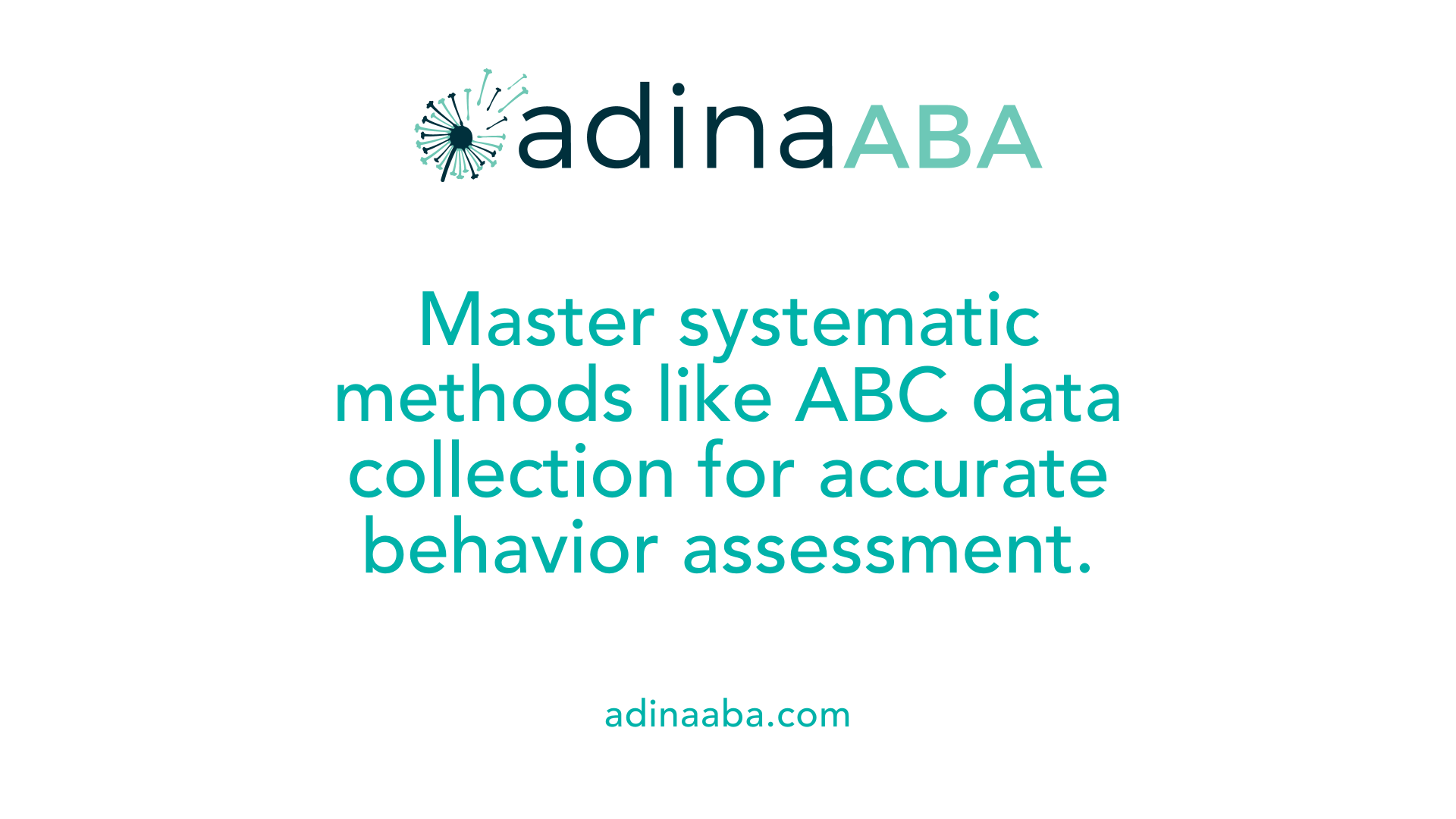 Master systematic methods like ABC data collection for accurate behavior assessment.