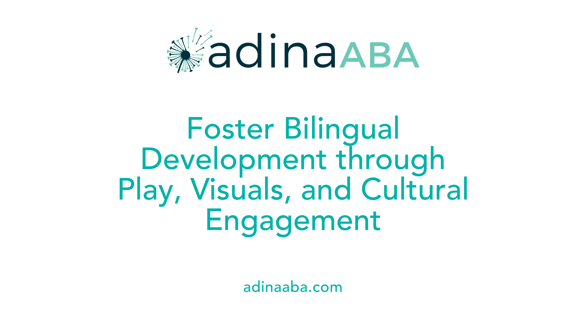 Foster Bilingual Development through Play, Visuals, and Cultural Engagement