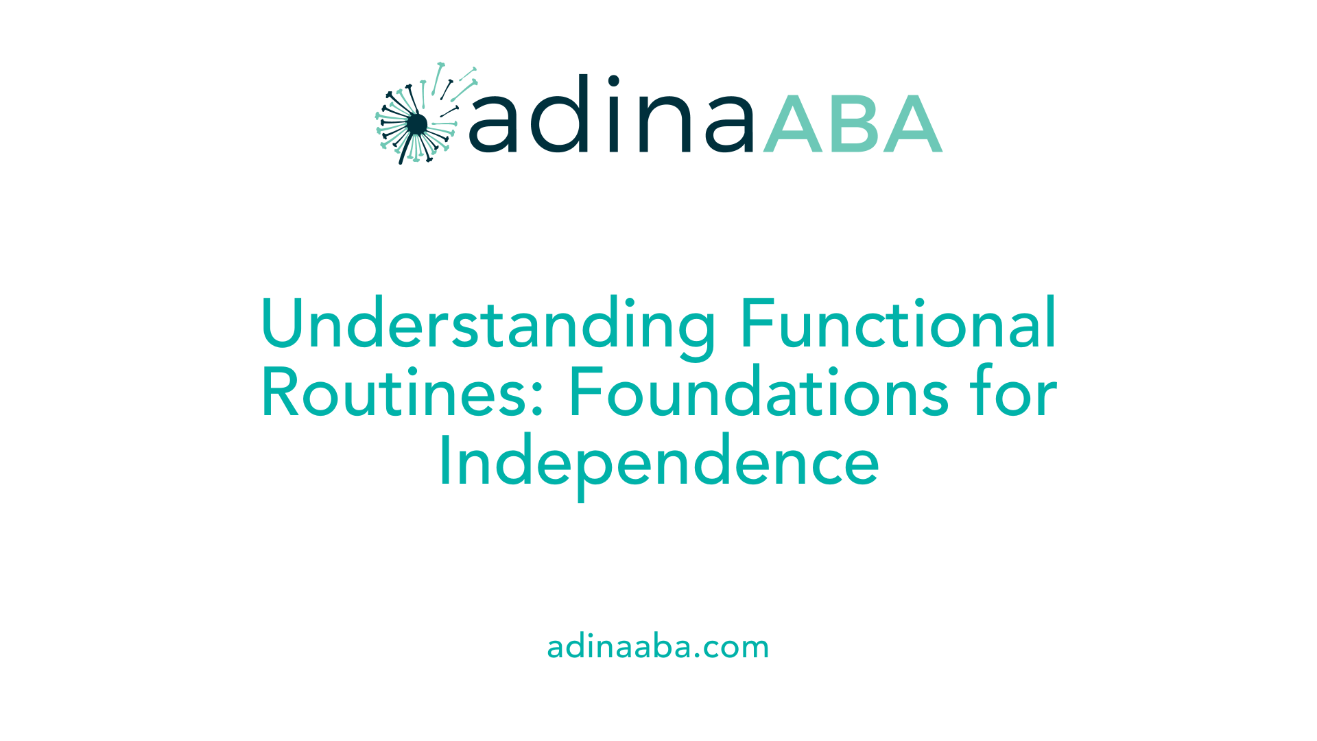 Understanding Functional Routines: Foundations for Independence