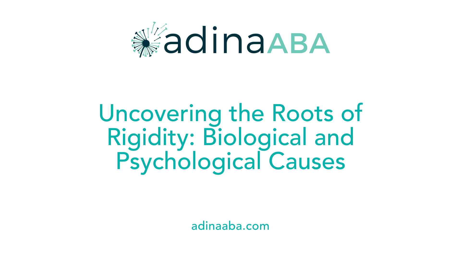 Uncovering the Roots of Rigidity: Biological and Psychological Causes