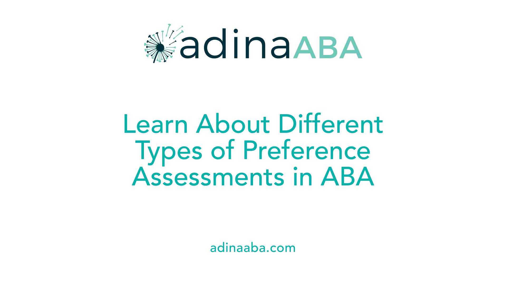 Learn About Different Types of Preference Assessments in ABA