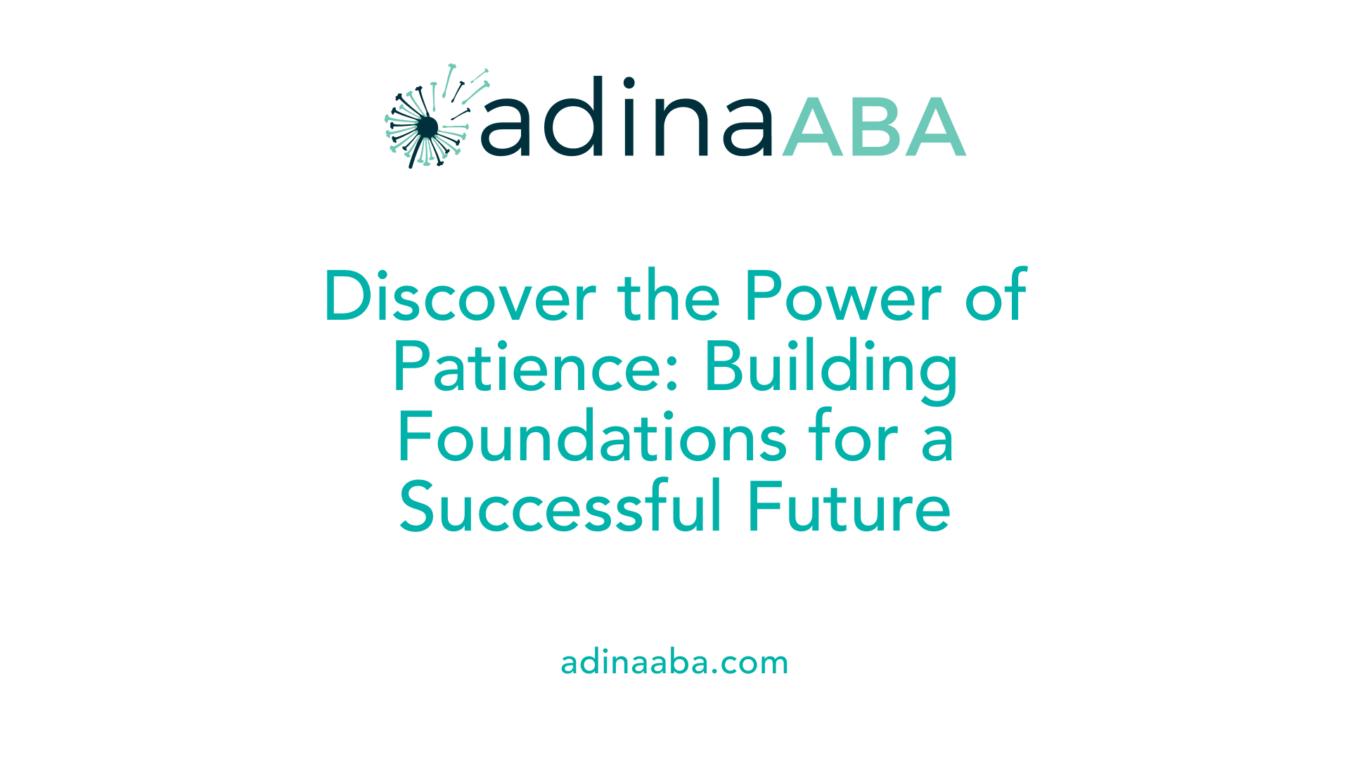 Discover the Power of Patience: Building Foundations for a Successful Future