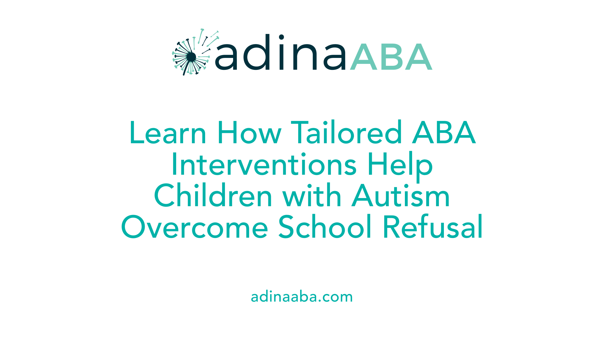 Learn How Tailored ABA Interventions Help Children with Autism Overcome School Refusal