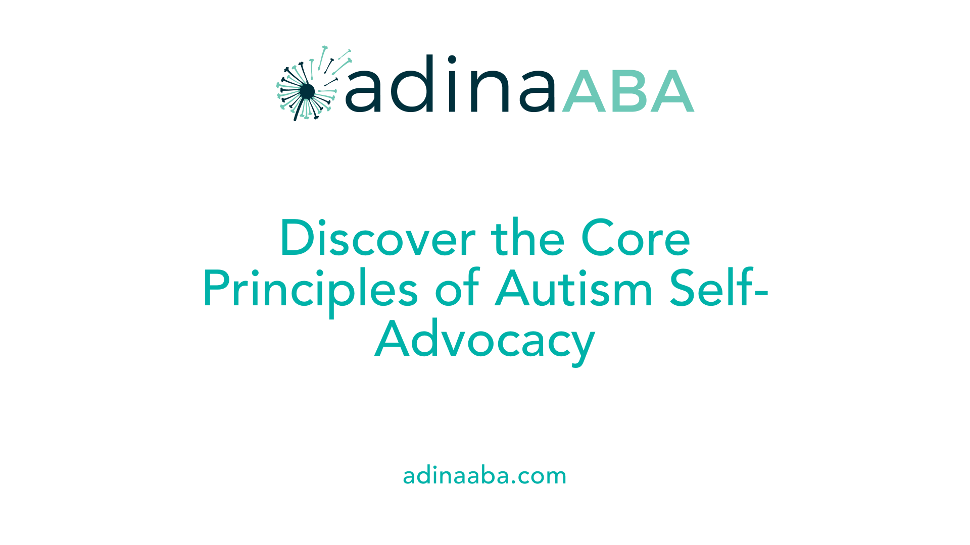 Discover the Core Principles of Autism Self-Advocacy