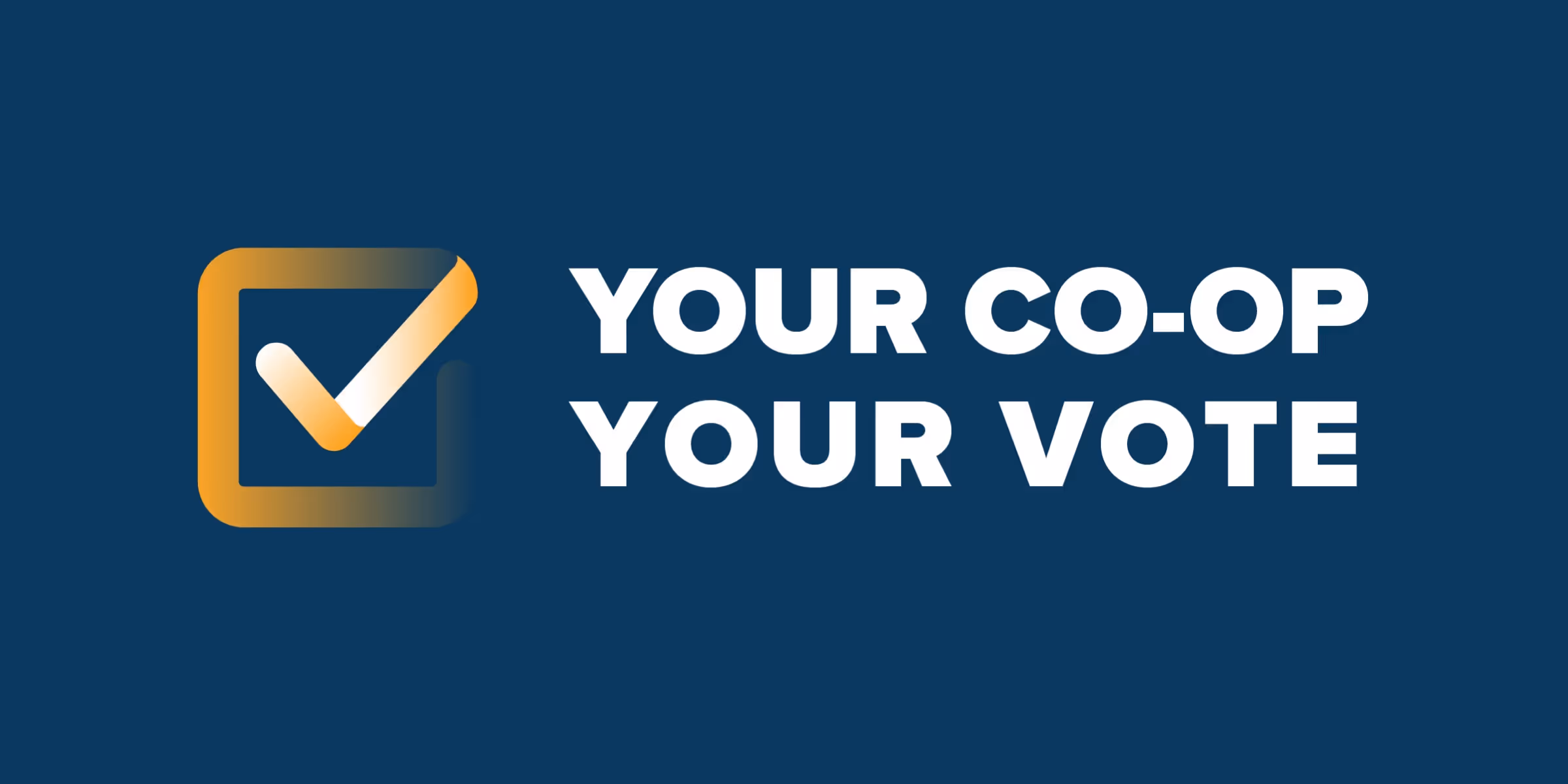 Your Co-op, Your Vote
