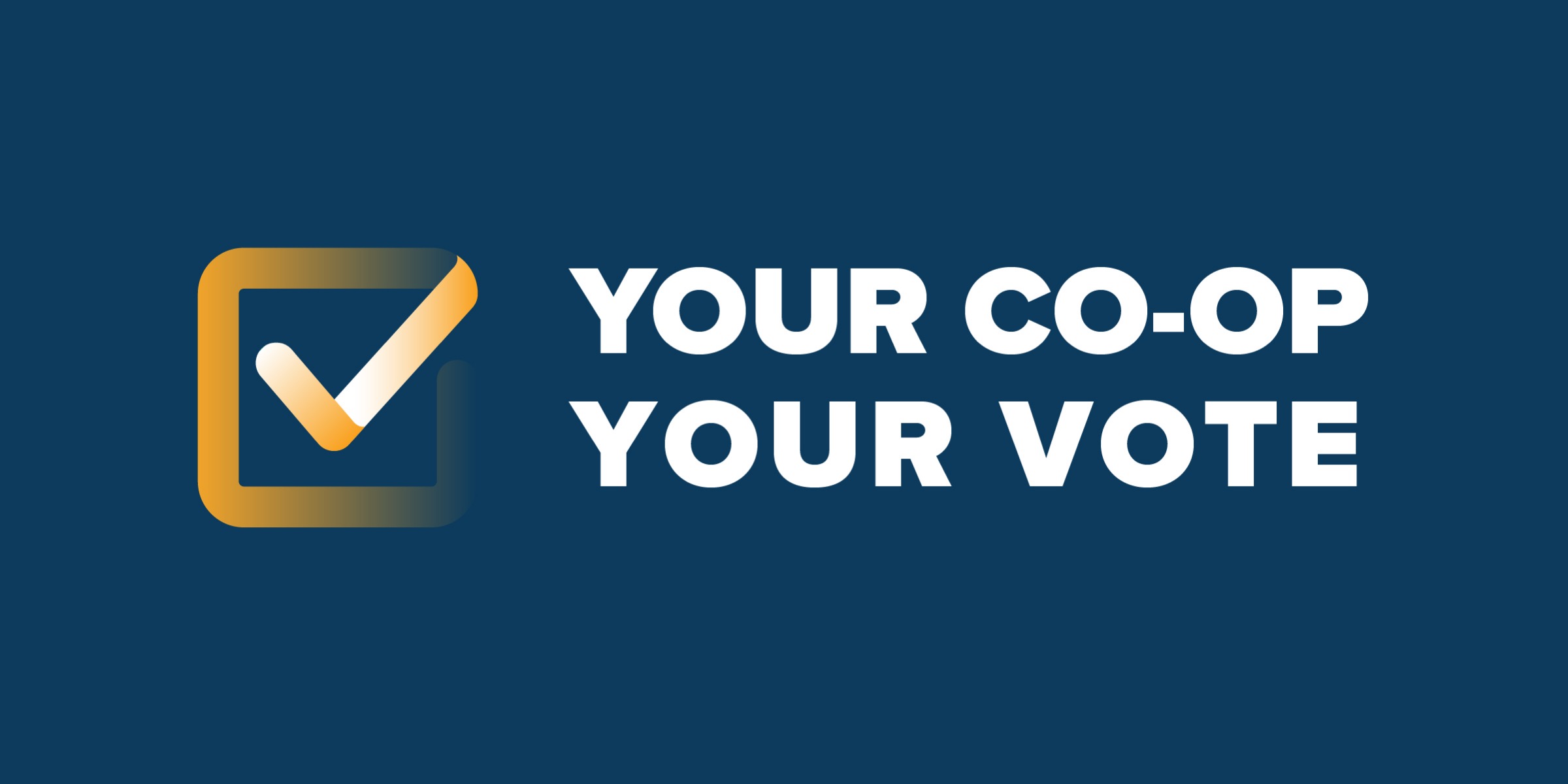 Your Co-op, Your Vote