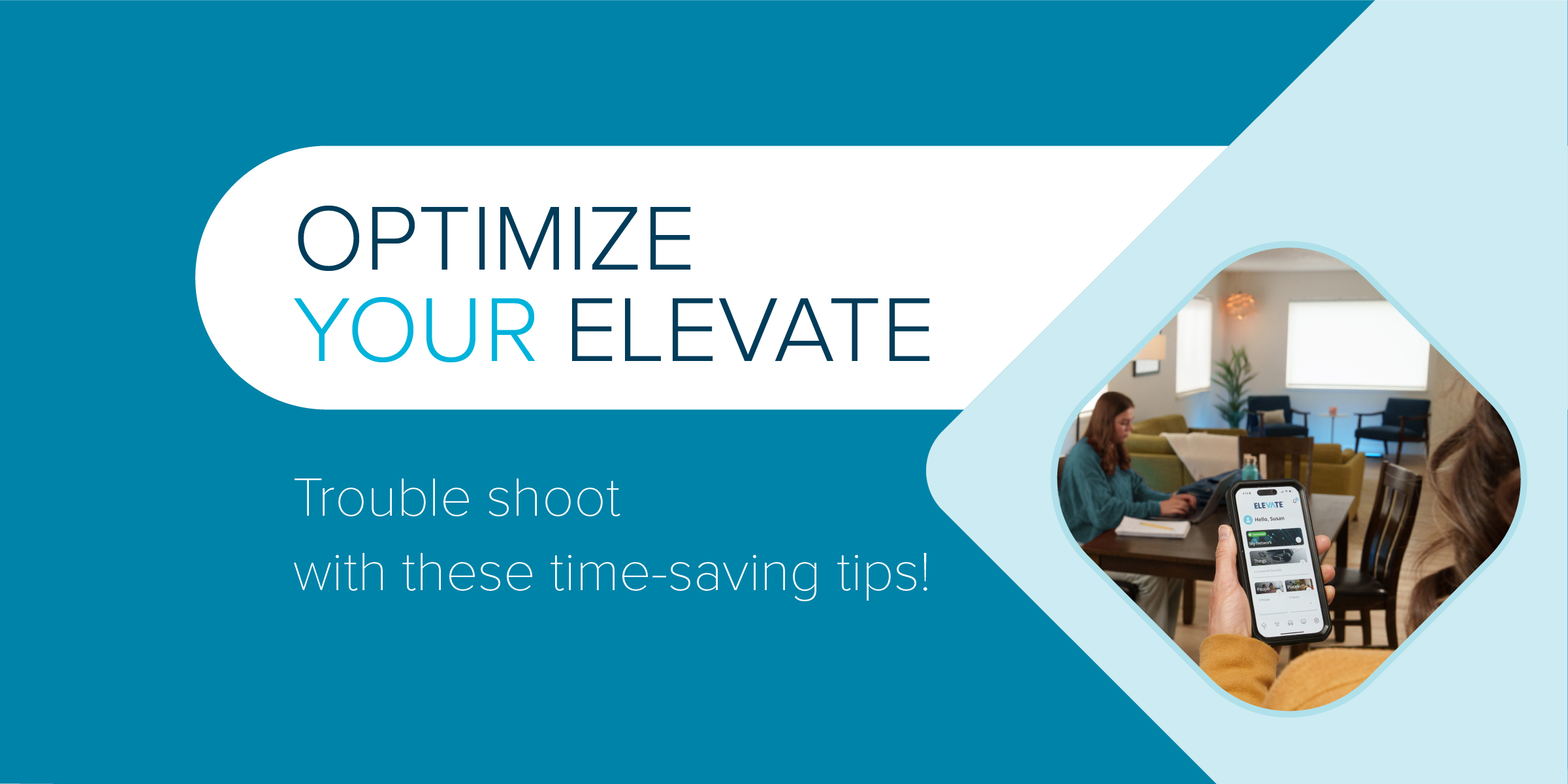 Optimize Your Elevate