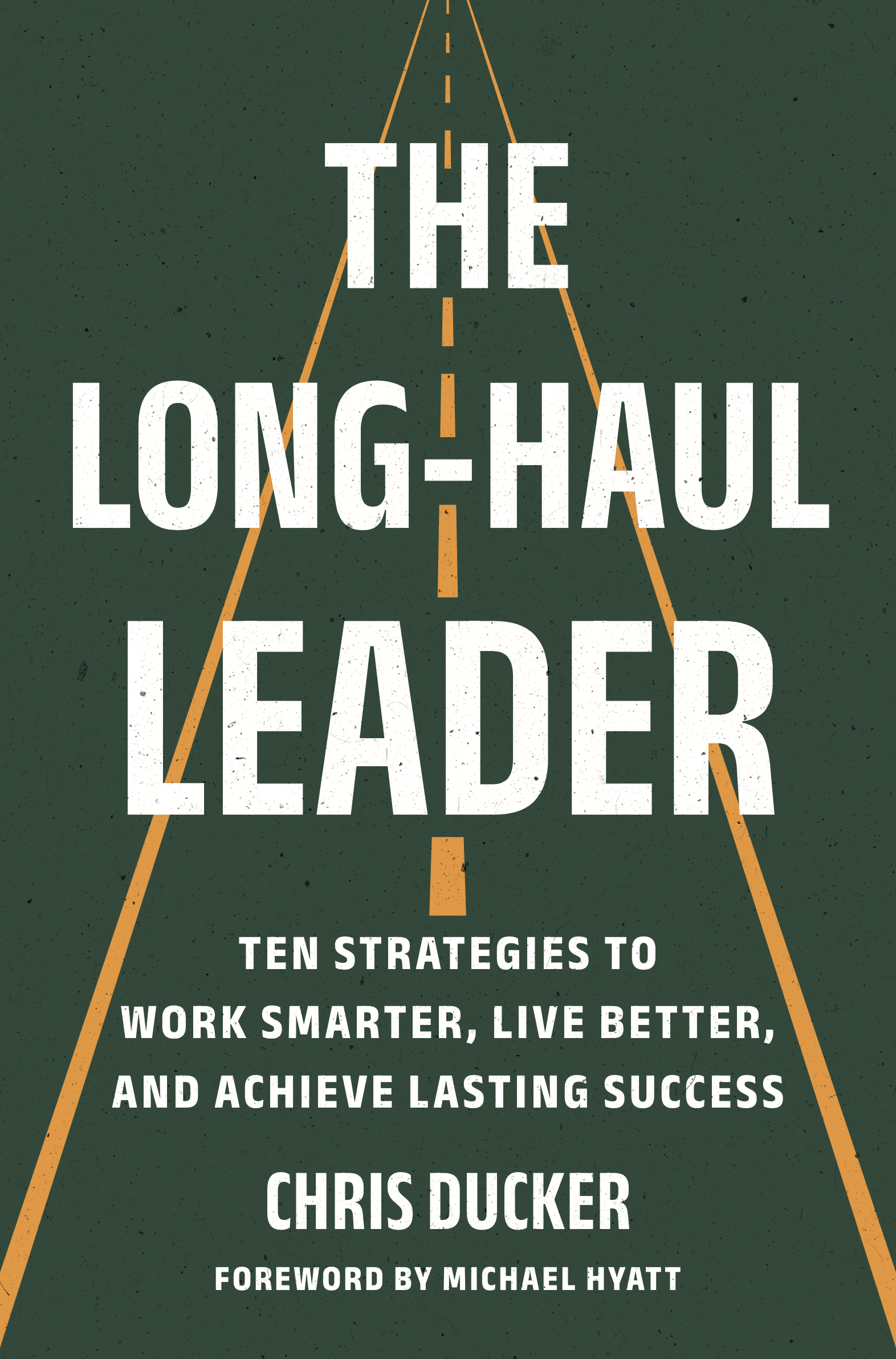 The Long-Haul Leader Book
