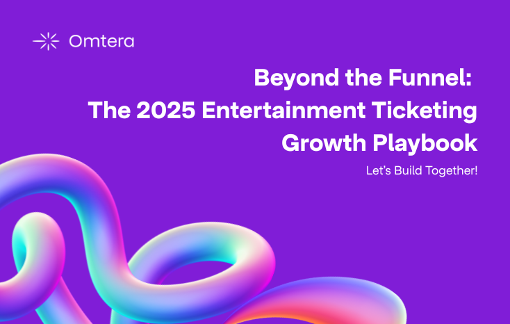 Beyond the Funnel:The 2025 Entertainment Ticketing Growth Playbook banner