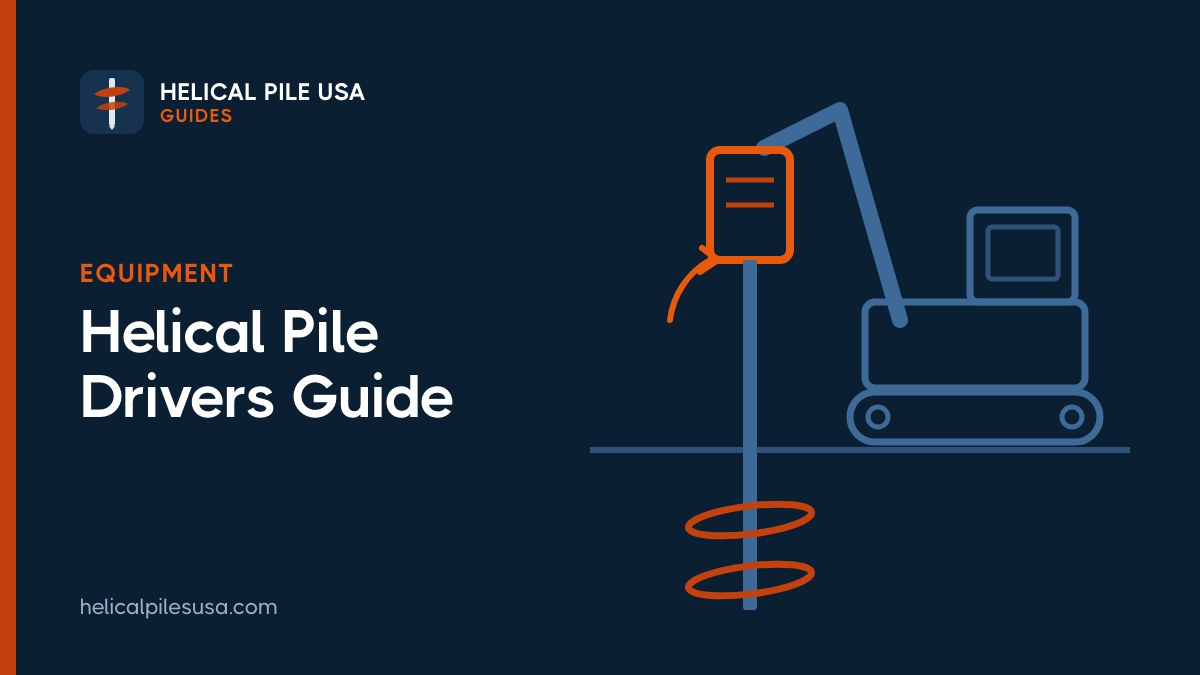 Helical Pile Drivers: Drive Heads, Machines, Rental and Cost