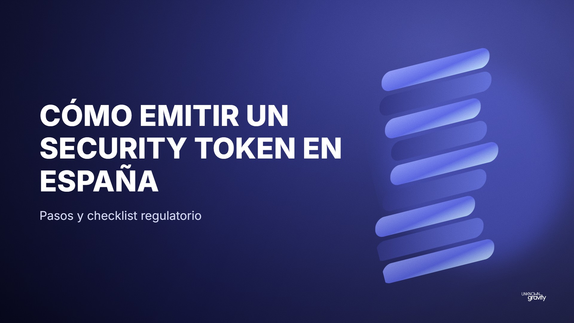 Cómo emitir un security token en España: pasos y checklist regulatorio