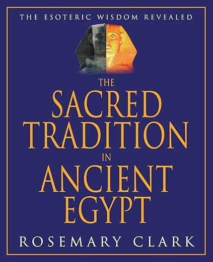 The Sacred Tradition in Ancient Egypt