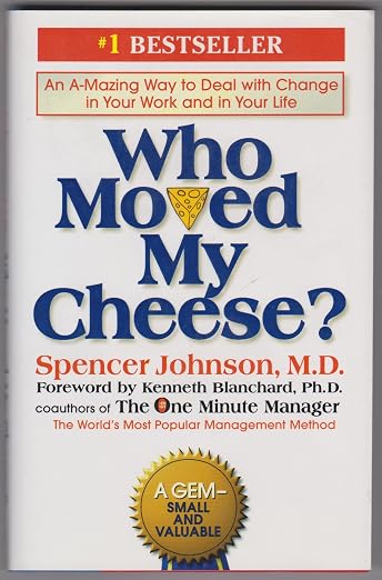 Who Moved My Cheese