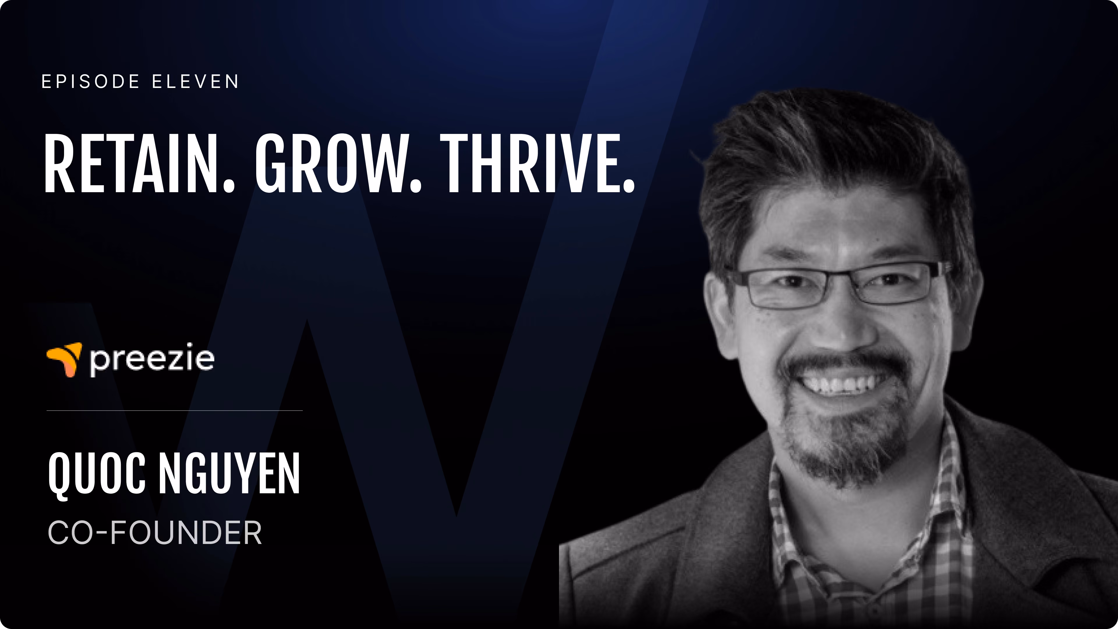 Quoc Nguyen: Co-founder at Preezie