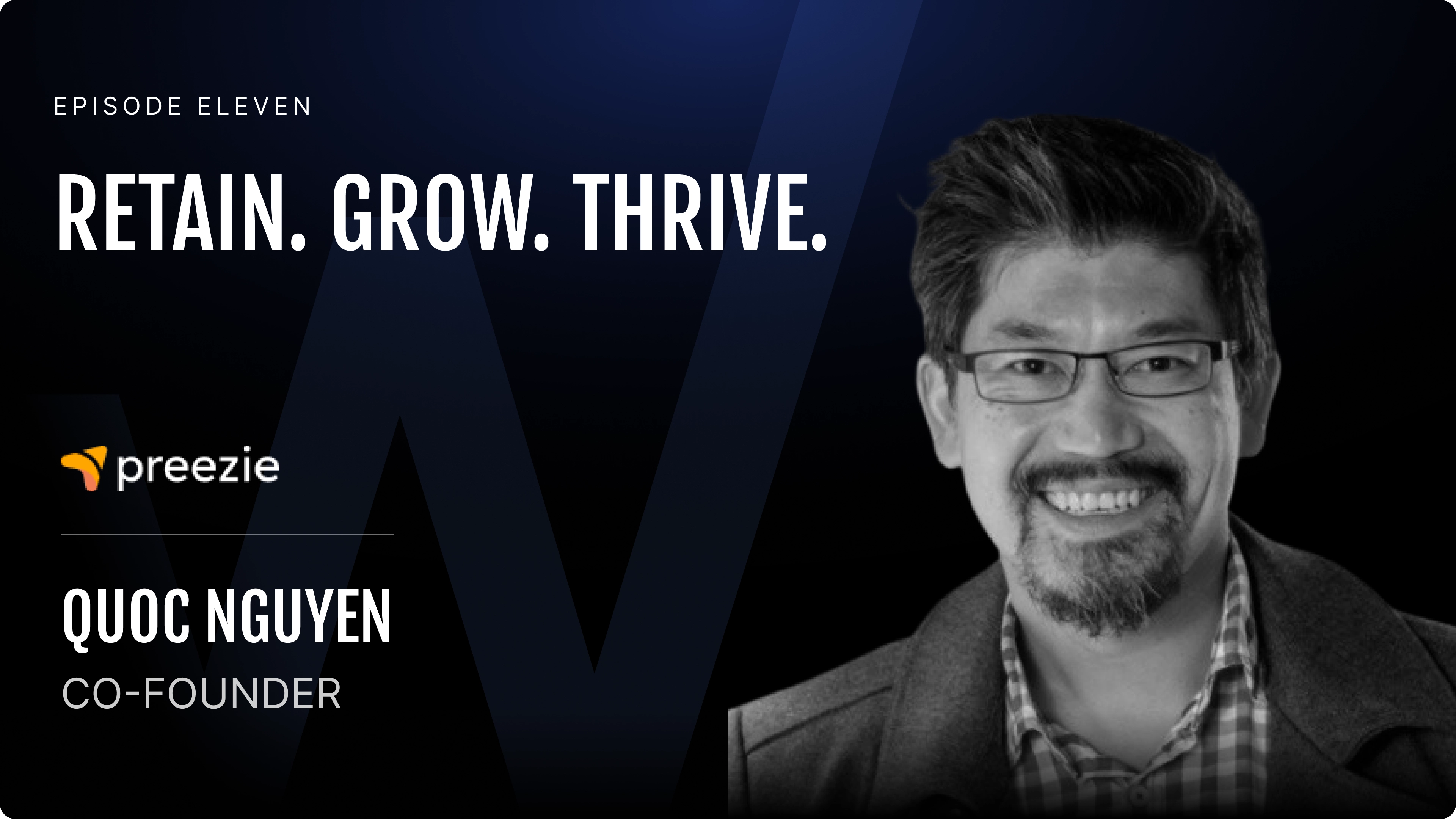 Quoc Nguyen: Co-founder at Preezie