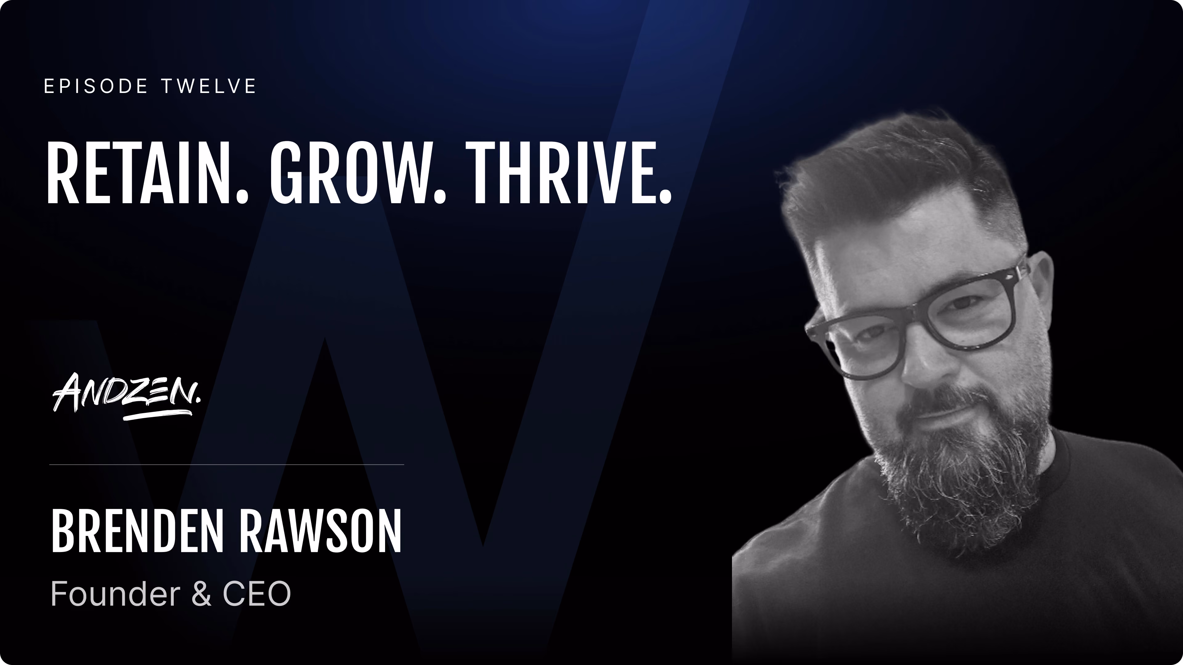 Brenden Rawson: CEO and Founder at Andzen