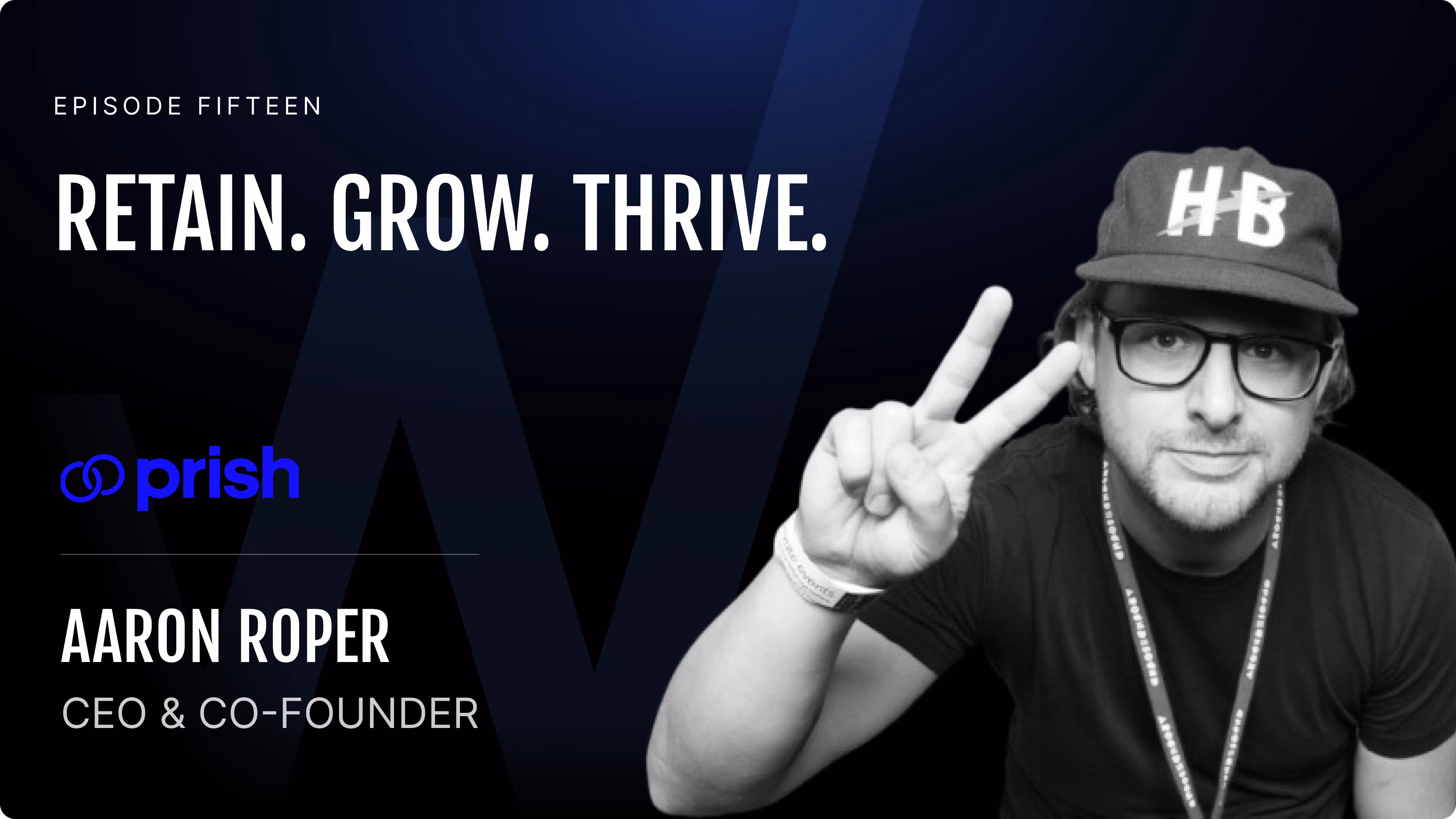 Aaron Roper: CEO and Co-founder at Prish