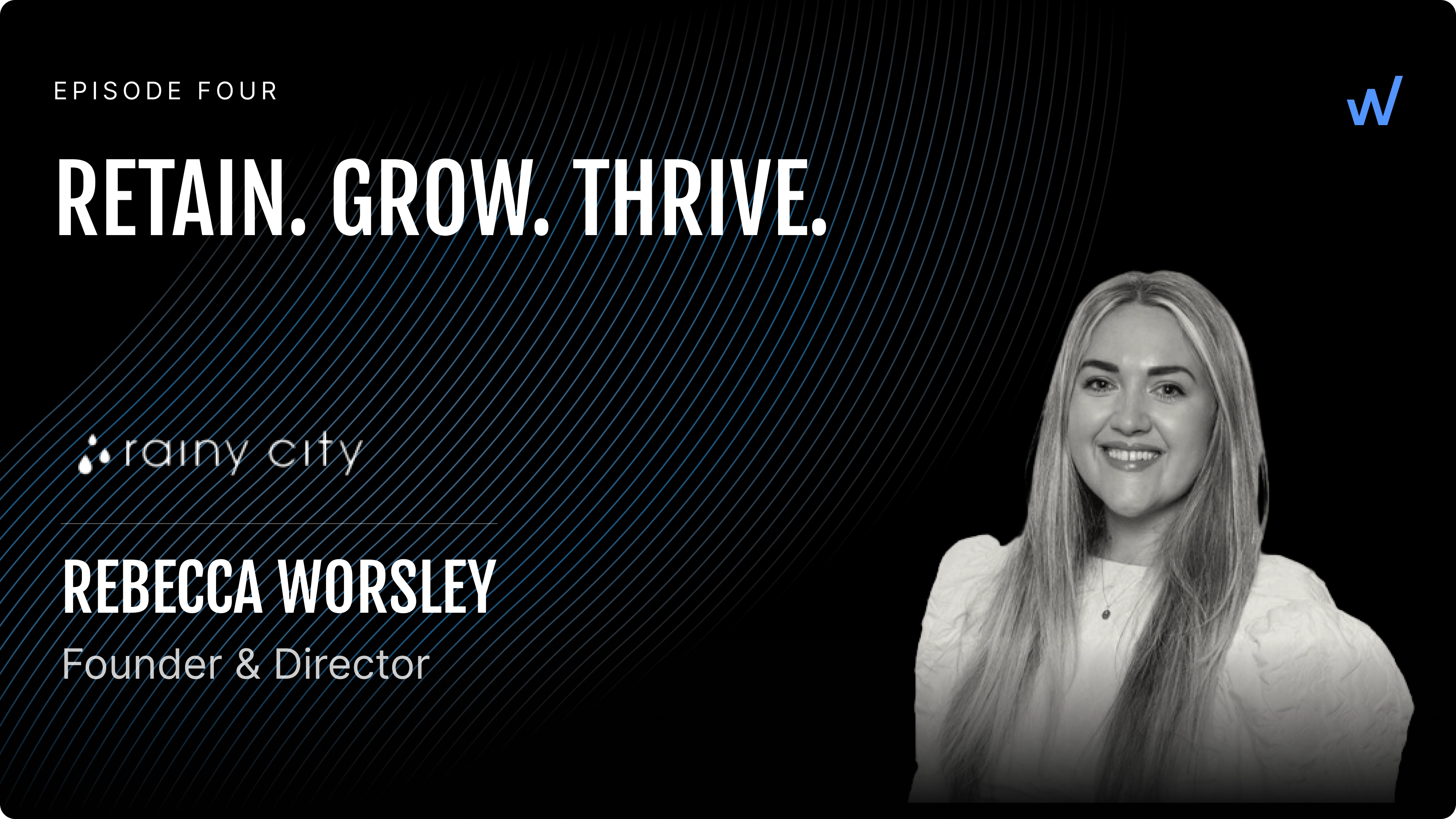 Rebecca Worsley: Founder and Director at Rainy City