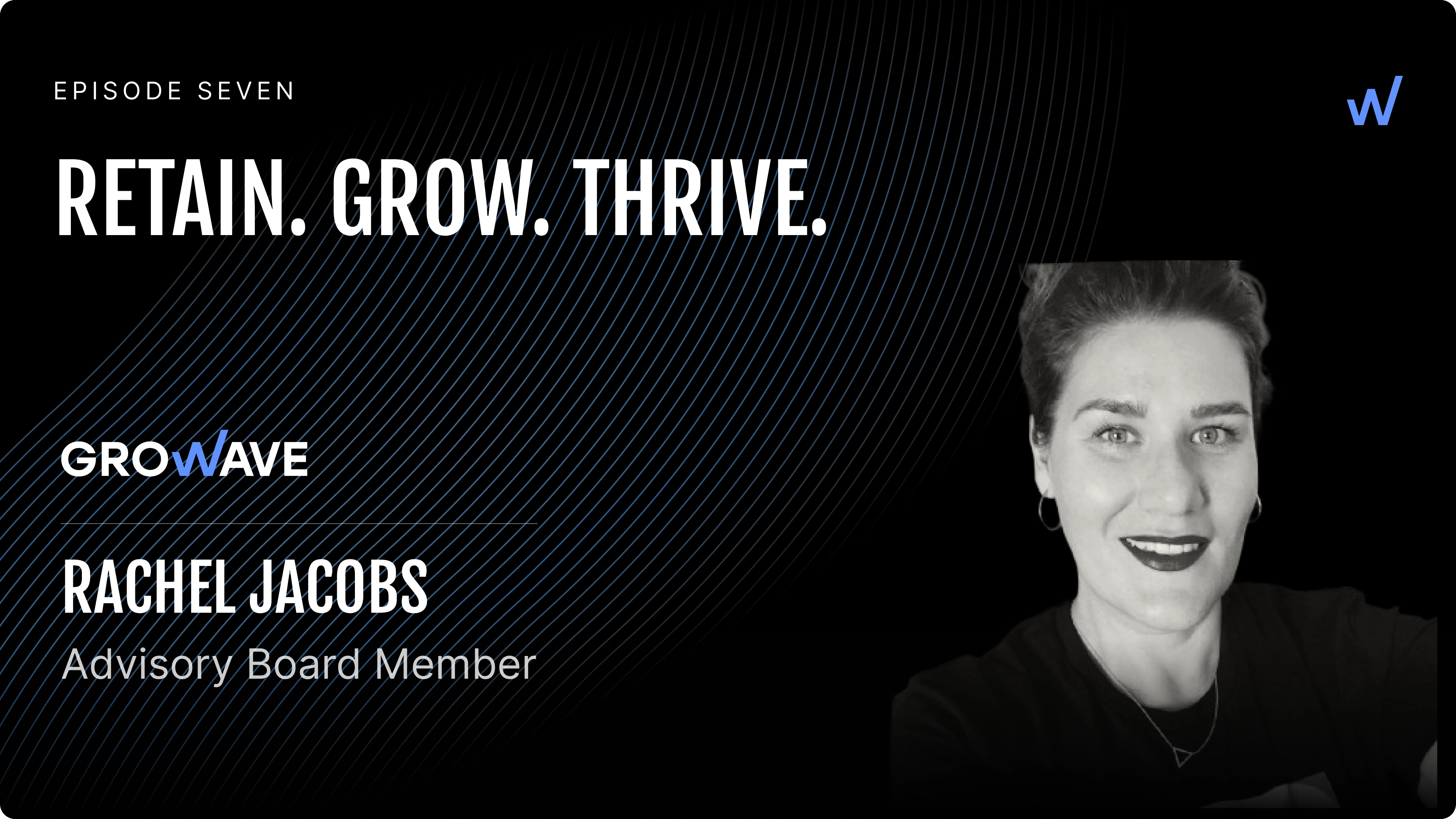 Rachel Jacobs: Advisory Board Member with Growave and Founder of EAG