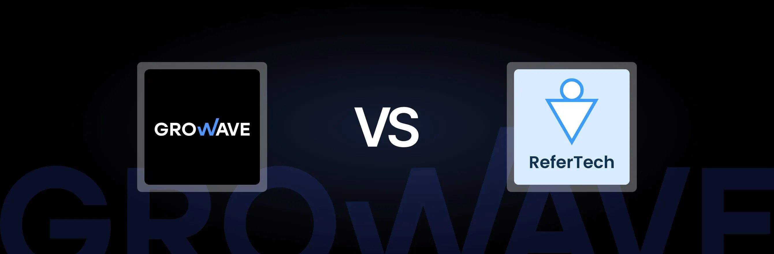 Growave: Loyalty & Wishlist vs. ReferTech: An In-Depth Comparison