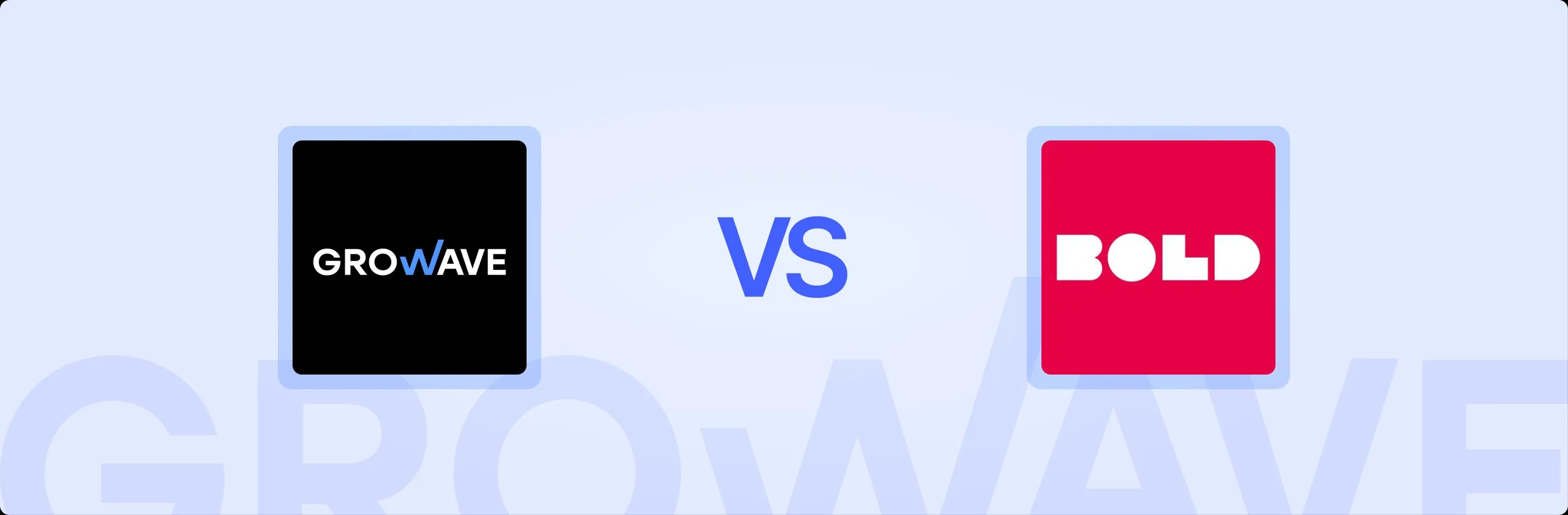 Growave: Loyalty & Wishlist vs. BOLD Memberships App: An In-Depth Comparison