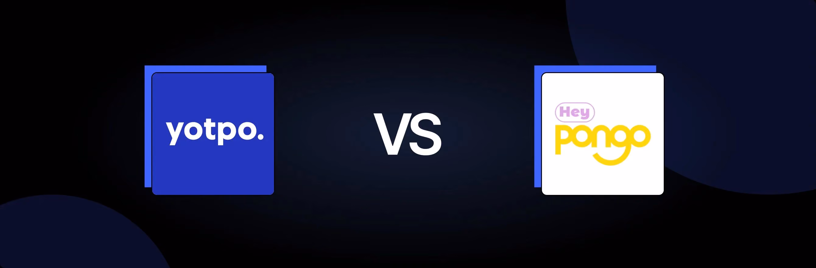 Yotpo: Loyalty Rewards Program vs. Hey Pongo: A Comparison for Shopify Merchants