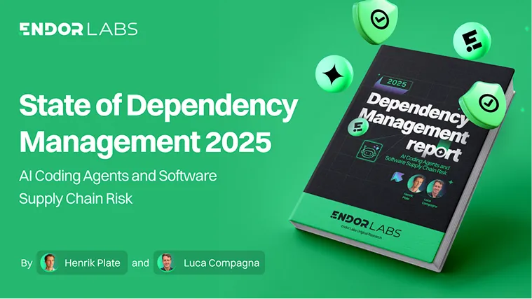Cover of Endor Labs report titled 'State of Dependency Management 2025' about AI coding agents and software supply chain risk, authored by Henrik Plate and Luca Compagna.
