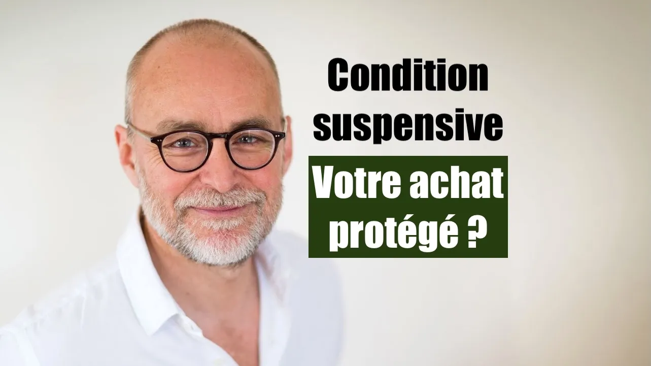 La protection de la condition suspensive d'obtention de crédit