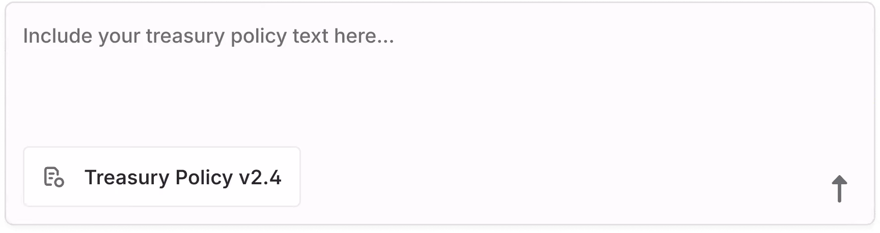 Atlar AI assistant input field with an uploaded Treasury Policy v2.4 document attached