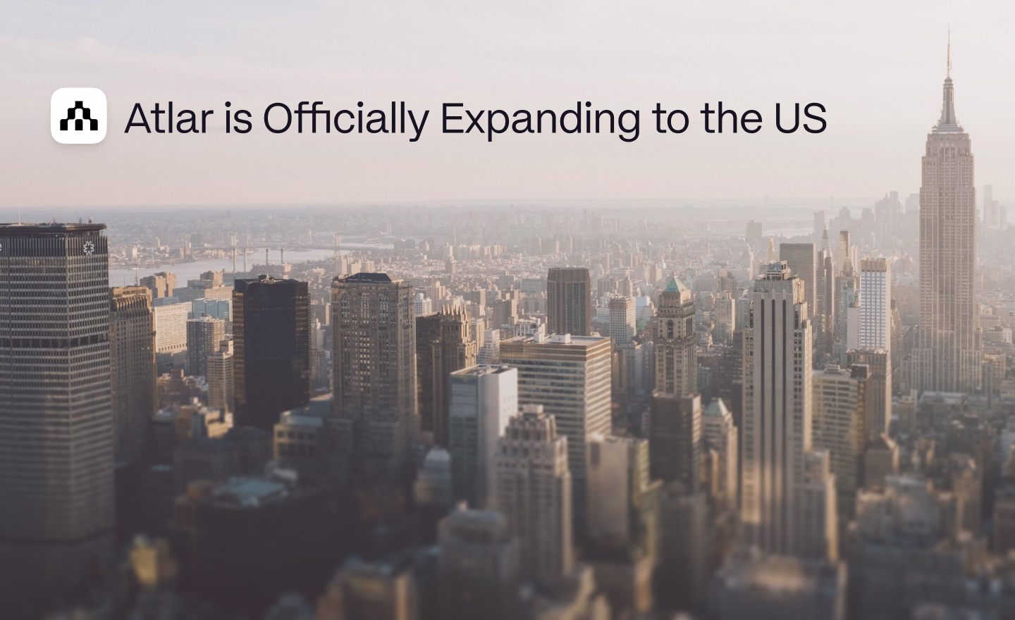 "Atlar is Officially Expanding to the US" banner over a New York City skyline photo