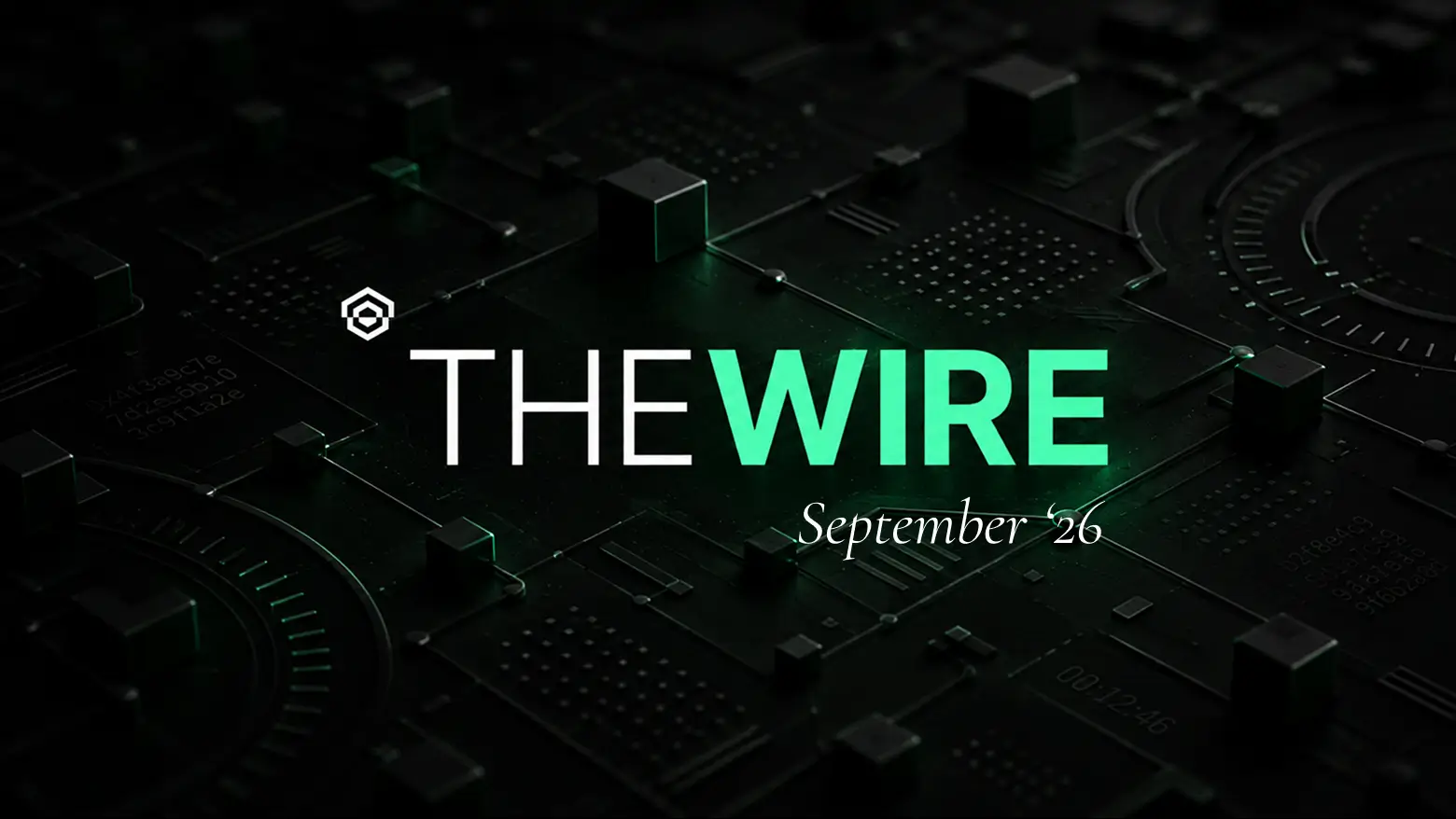 The Wire: Month in review - September ‘26 | AI generated image by XBTO