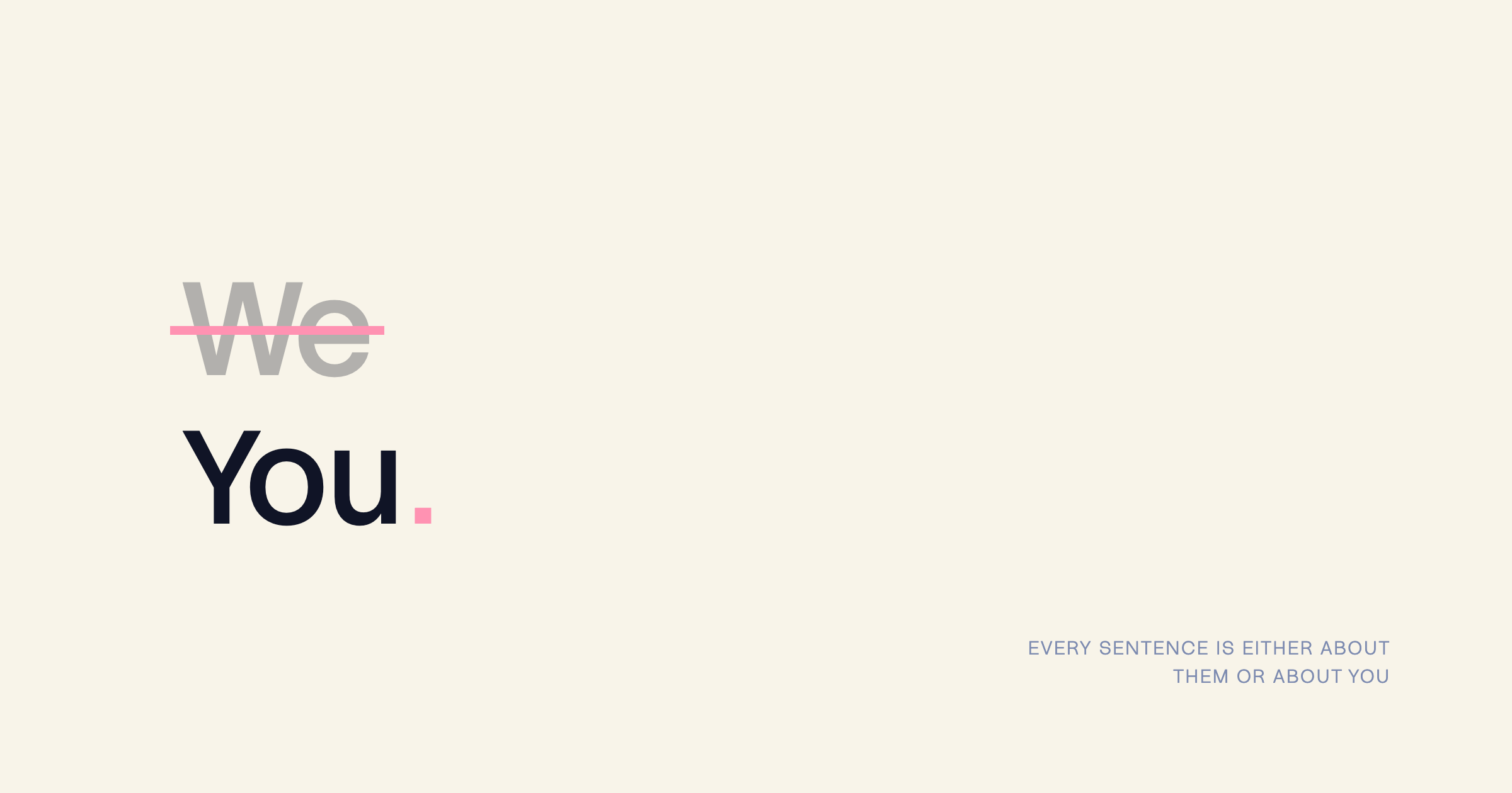 The word We struck through in pink above the word You
