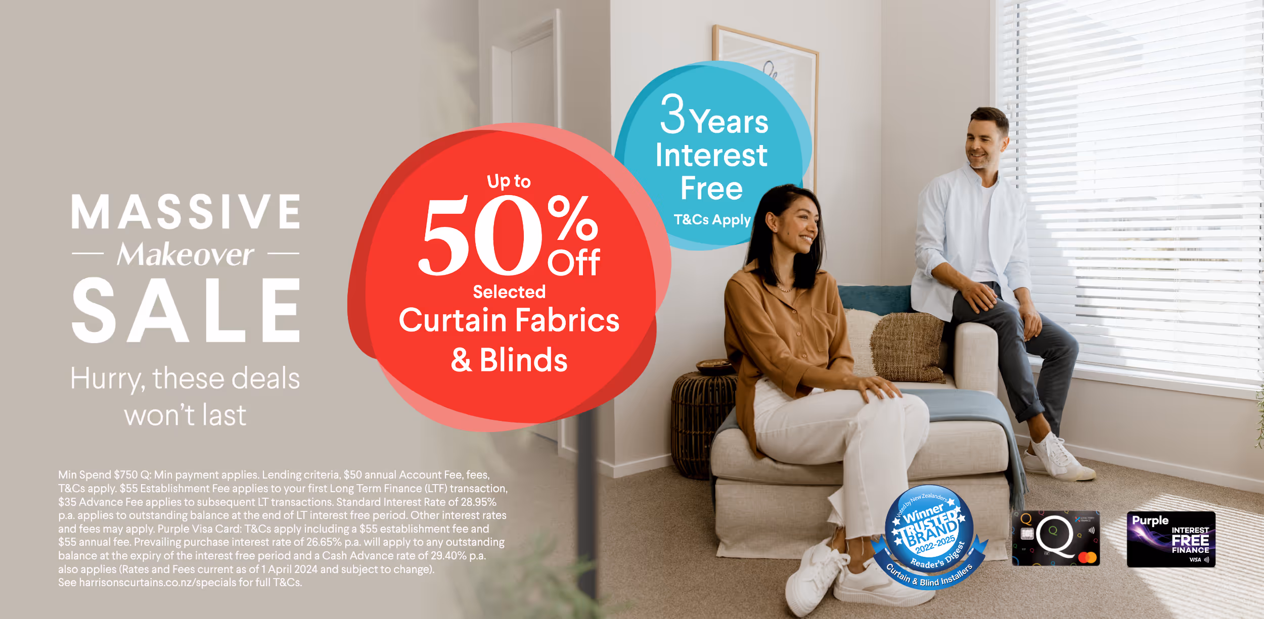 Massive makeover Sale, up to 50% off selected curtain fabrics & blinds plus 3 years interest free (T&Cs Apply)