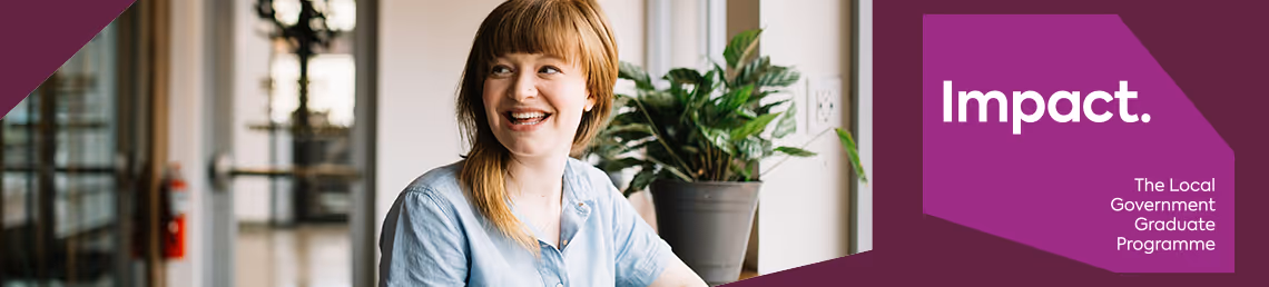 Impact - the Local Government Graduate Programme Banner