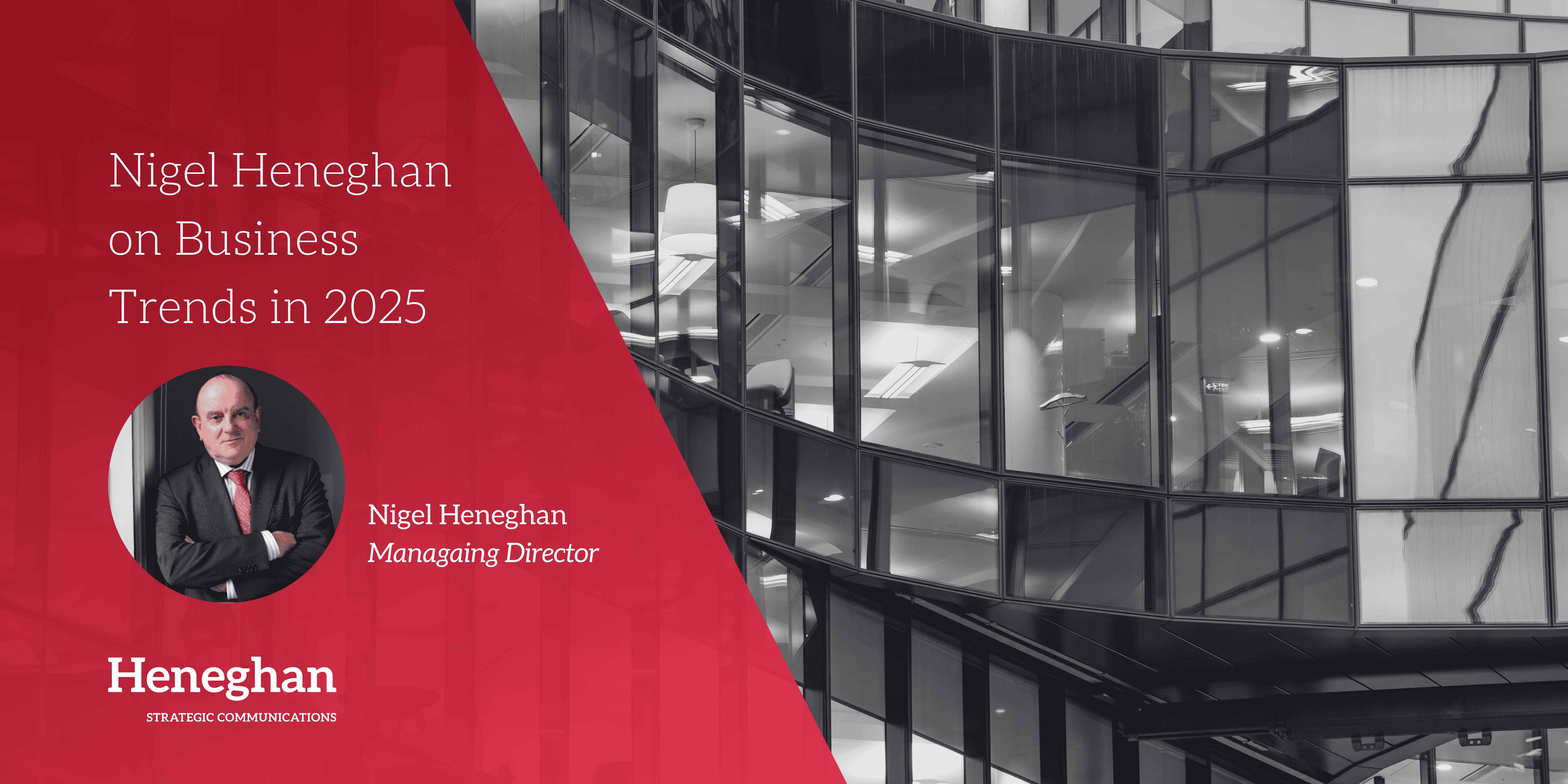 Nigel Heneghan on Business Trends in 2025