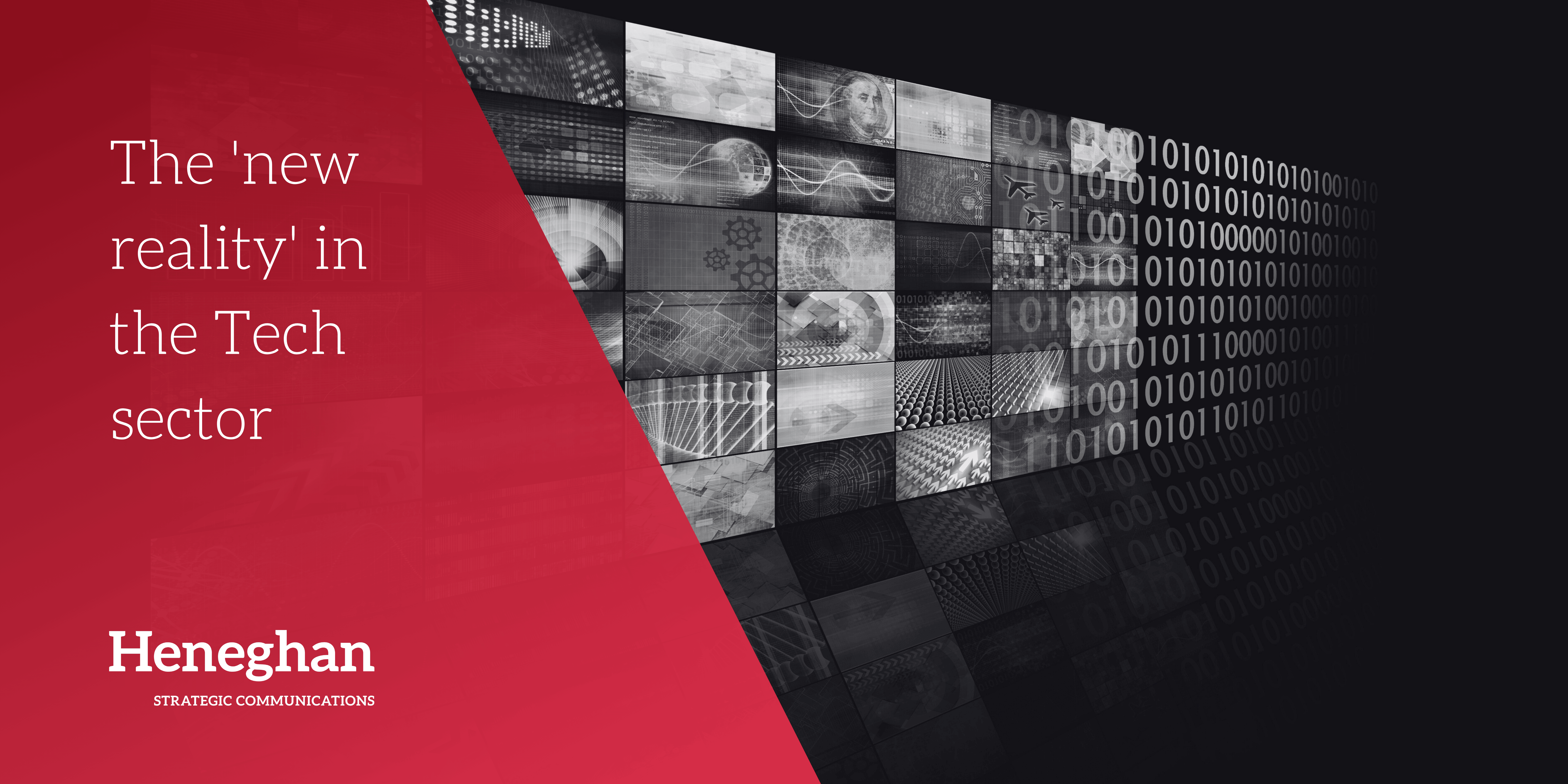 The 'new reality' in the Tech sector