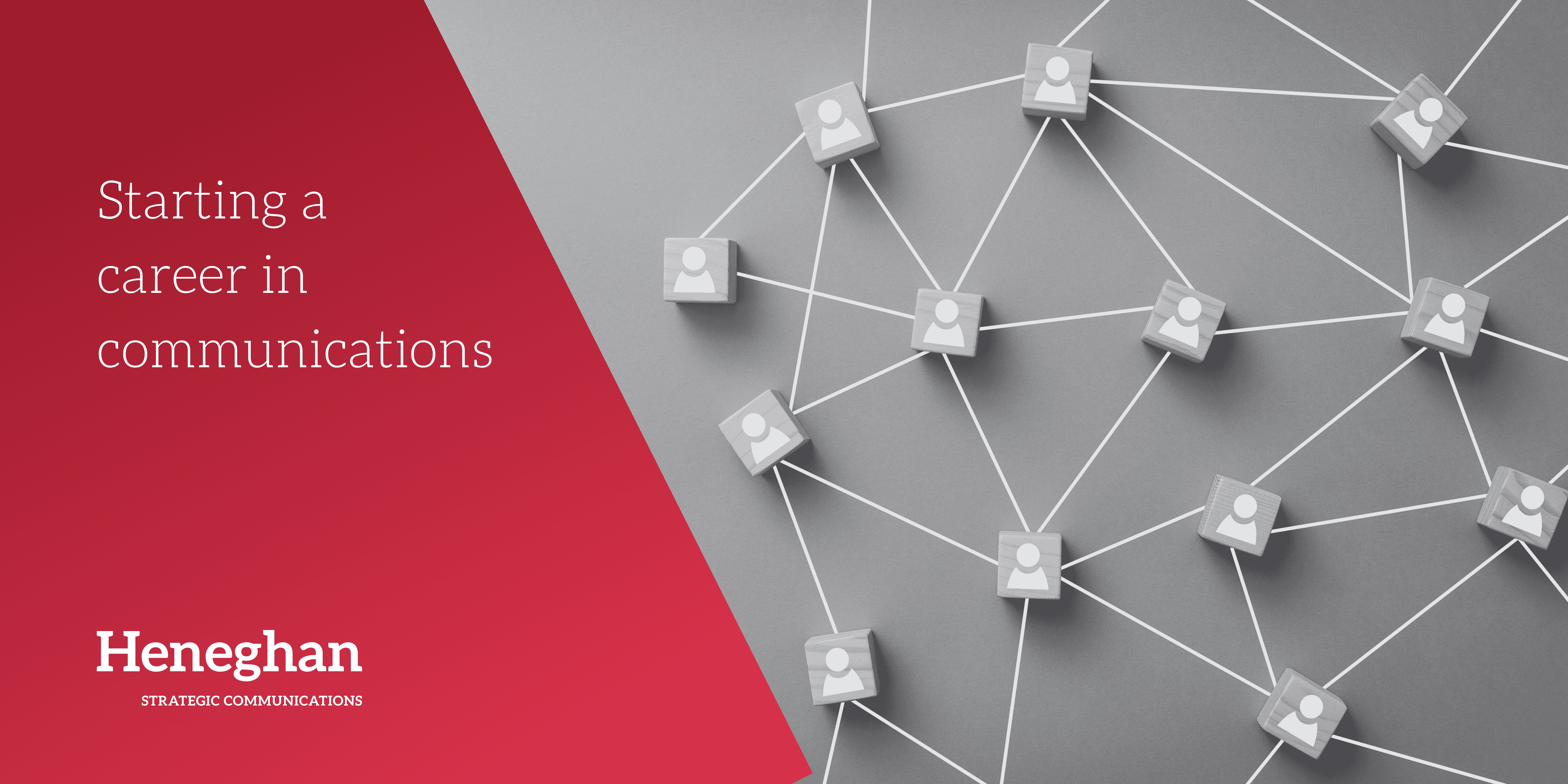 Starting a career in communications