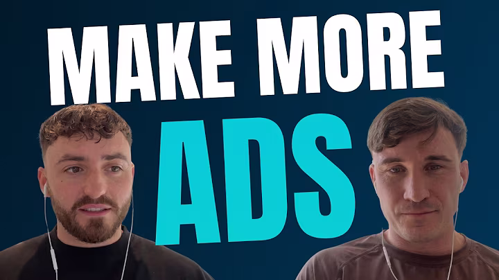 You Need to Make More Ads