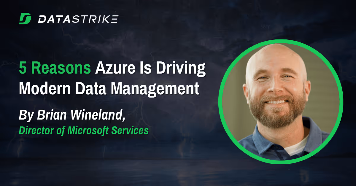 5 Reasons Azure Is Driving Modern Data Management