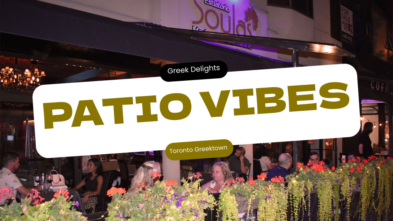 best patio dining in toronto by soulas