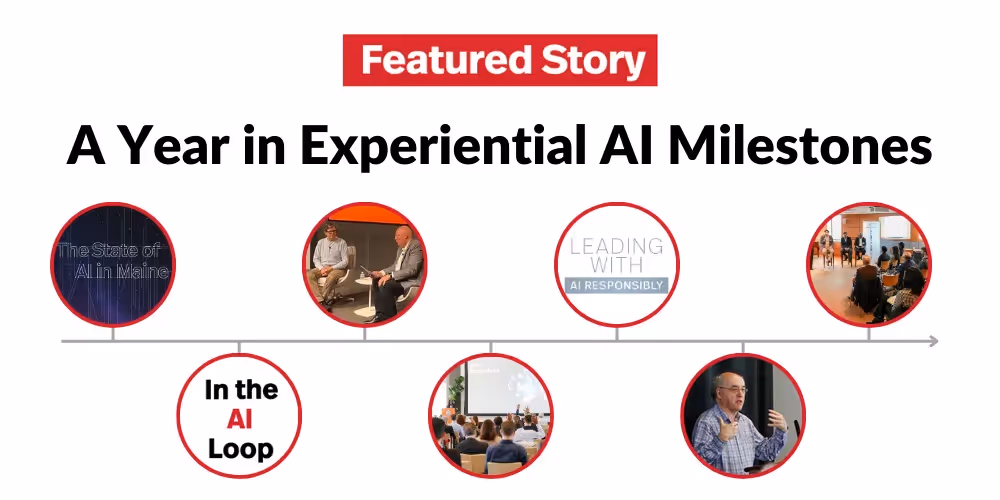 A Year in Experiential AI Milestones
